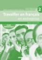 Travailler En Français En Entreprise ; A2 /B1 - Preview