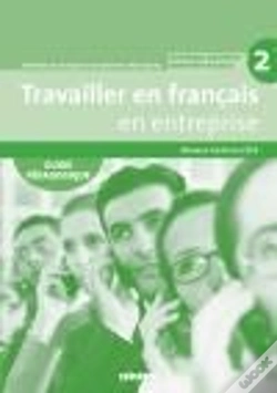 Capa do artigo Travailler En Français En Entreprise ; A2 /B1