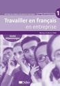 Travailler En Francais  En Entreprise  Guide Pedagogique - Preview