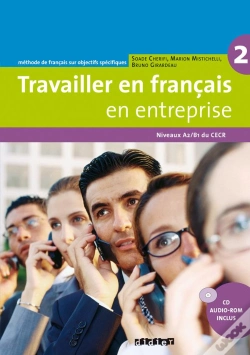 Capa do artigo Travailler En Français En Entreprise ; Niveaux A2, B1 Du Cecr