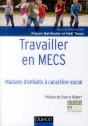 Travailler En Mecs. Les Maisons D'Enfants A Caractere Sociale - Preview