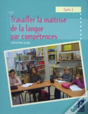 Capa do artigo Travailler La Maîtrise De La Langue Par Compétences ; Cycle 2