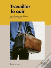 Capa do artigo Travailler Le Cuir : Les Techniques Pour Débuter : 20 Projets À Réaliser