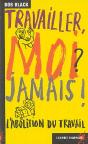 Travailler, Moi ? Jamais ! - Preview