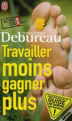Capa do artigo Travailler Moins, Gagner Plus