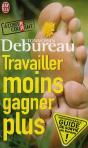 Travailler Moins, Gagner Plus - Preview