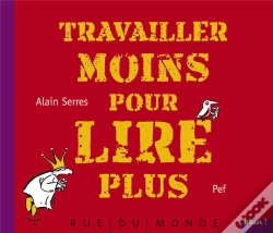 Capa do artigo Travailler Moins Pour Lire Plus