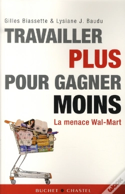 Capa do artigo Travailler Plus Pour Gagner Moins ; La Menace Wal-Mart