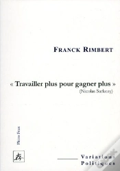 Capa do artigo « Travailler Plus Pour Gagner Plus »