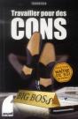 Travailler Pour Des Cons - Preview