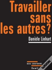 Travailler Sans Les Autres ?