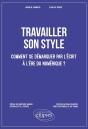 Travailler Son Style ; Comment Se Démarquer Par L'Écrit À L'Ère Du Numérique ? - Preview