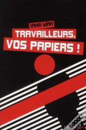 Capa do artigo Travailleurs, Vos Papiers !