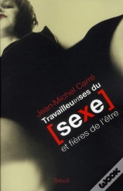 Capa do artigo Travailleu(R)Ses Du Sexe Et Fières De L