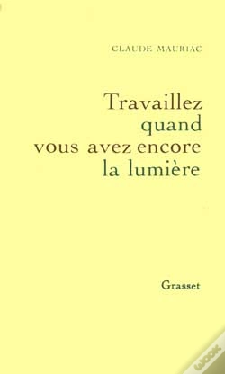 Capa do artigo Travaillez Quand Vous Avez Encore La Lumiere