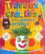 Travaux Creatifs Pour Jeunes Artistes - Preview