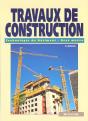 Travaux De Construction ; Technologie Du Batiment Gros Oeuvre - Preview
