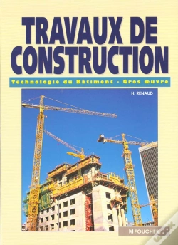 Capa do artigo Travaux De Construction ; Technologie Du Batiment Gros Oeuvre