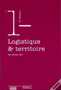 Capa do artigo Travaux (Diact) T.1; Logistique Et Territoire