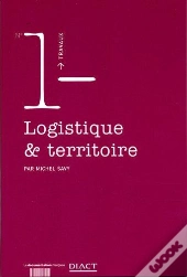 Travaux (Diact) T.1; Logistique Et Territoire