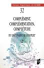Travaux Linguistiques Du Cerlico : Complément, Complémentation, Complétude 2 - Preview
