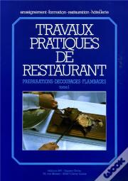 Travaux Pratique De Restaurant T.1