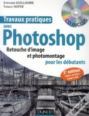 Capa do artigo Travaux Pratiques Avec Photoshop (2e Édition)