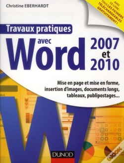 Capa do artigo Travaux Pratiques Avec Word 2007 Et 2010 ; Mise En Page Et Mise En Forme, Insertion