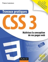Travaux Pratiques : Css3 ; Maitrisez La Conception De Vos Pages Web
