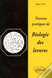 Capa do artigo Travaux Pratiques De Biologie Des Levures