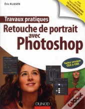 Travaux Pratiques : Retouche De Portraits Avec Photoshop