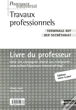 Capa do artigo Travaux Professionnels ; Terminale Bep Secrétariat ; Livre Du Professeur (Edition 2006