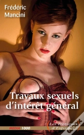 Travaux Sexuels D'Interet General
