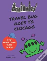 Travel Bug Goes To Chicago