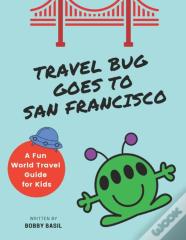 Travel Bug Goes To San Francisco