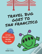 Capa do artigo Travel Bug Goes To San Francisco