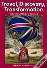 Travel, Discovery, Transformation