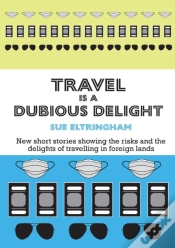 Capa do artigo Travel Is A Dubious Delight