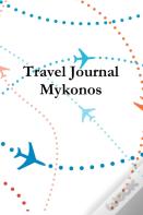 Travel Journal Mykonos