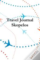 Travel Journal Skopelos