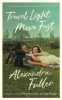 Travel Light, Move Fast - Preview