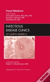 Travel Medicine, An Issue Of Infectious Disease Clinics