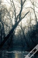 Travel Notes From The River Styx
