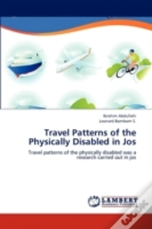 Travel Patterns Of The Physically Disabled In Jos