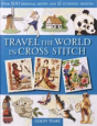 Travel The World In Cross Stitch - Preview