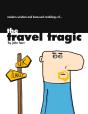 Travel Tragic - Preview