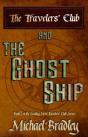 Travelers' Club And The Ghost Shp - Preview