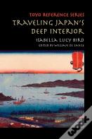 Traveling Japan'S Deep Interior