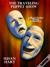 Capa do artigo Traveling Puppet Show (A Mail Order Bride Romance)