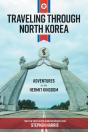 Traveling Through North Korea - Preview